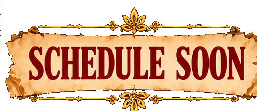 SCHEDULE SOON