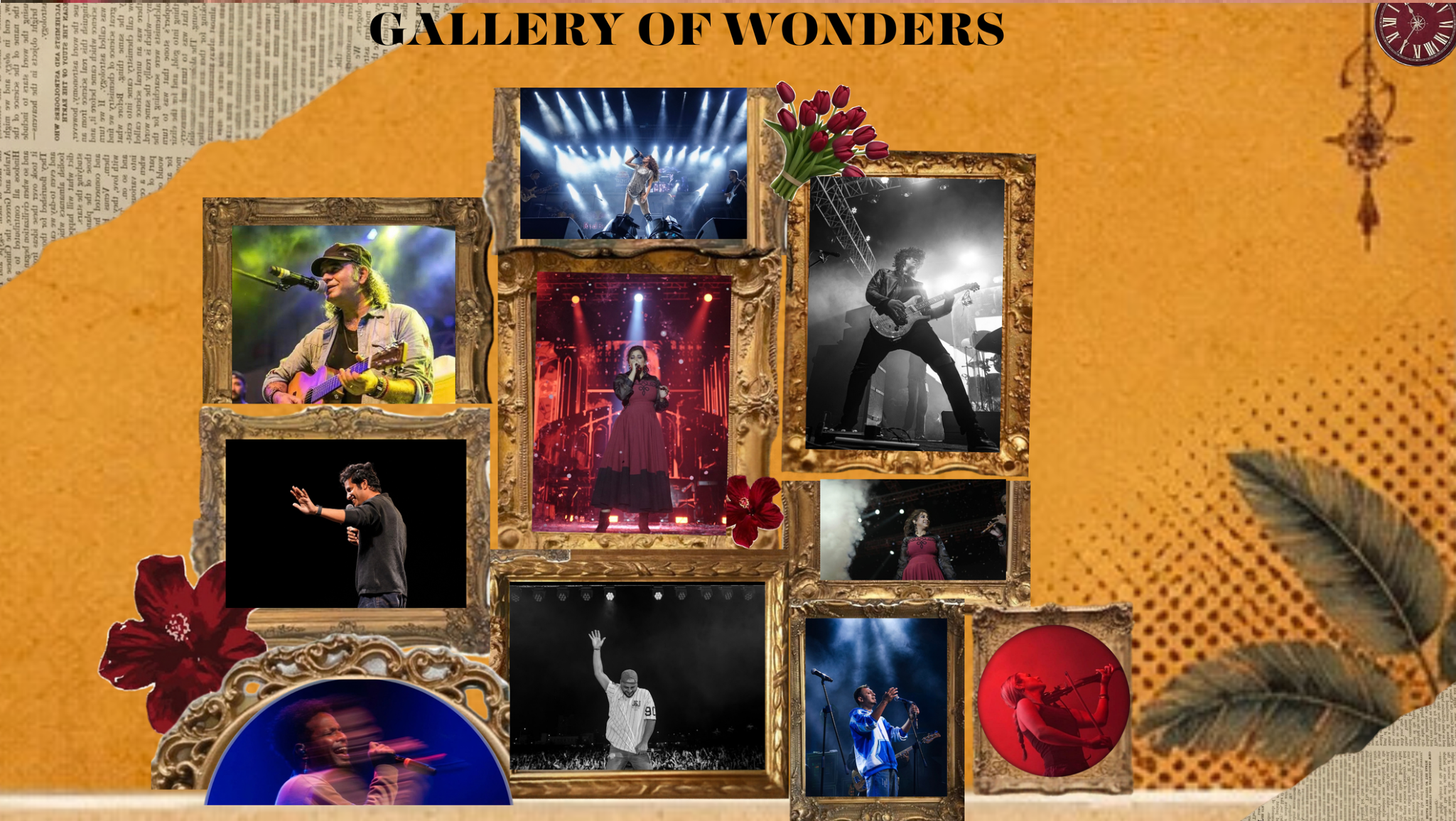 GALLERY OF WONDERS - Live Concerts, Pro Nites, Cultural Memories in Baroque Gold Frames